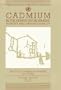 Cadmium in the Human Environment: Toxicity and Carcinogenicity (IARC Scientific Publications)