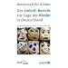 Der UNICEF-Bericht zur Lage der Kinder in Deutschland.