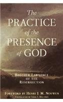 The Practice of the Presence of God The Practice of the Presence of God
