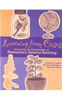Learning from Cases: Unraveling the Complexities of Elementary Science Teaching