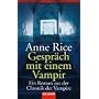 Gespr�ch mit einem Vampir. Ein Roman aus der Chronik der Vampire
