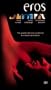 Eros [NTSC/REGION 1 & 4 DVD. Import-Latin America]