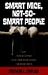 Smart Mice, Not So Smart People: An Interesting and Amusing Guide to Bioethics