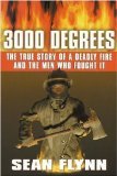 3000 Degrees by Flynn, Sean [Hardcover]