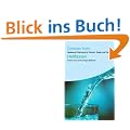 Heilfasten: Heilsame Erfahrung f�r K�rper, Seele und Geist