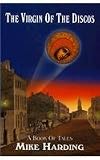 The virgin of the discos : a book of tales
