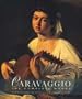 Caravaggio: The Complete Works