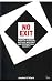 No Exit: North Korea, Nuclear Weapons, and International Security (Adelphi series)