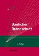 Baulicher Brandschutz