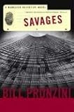 Savages: A Nameless Detective Novel (Nameless Detective Novels)