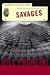 Search : Savages: A Nameless Detective Novel ('Nameless' Detective Novels)
