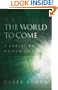 The World to Come: A Portal to Heaven on Earth