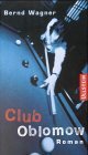 Produkt-Bild: Club Oblomow : Roman.