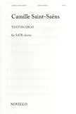 Camille Saint-Saëns: Tantum Ergo - SATB