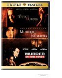 A Perfect Murder / Murder by Numbers / Murder in the First