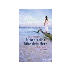 Mehr als alles h�te dein Herz: In Gottes Liebe aufatmen