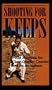 Shooting For Keeps: Point Shooting For Close-Quarter Combat [VHS]