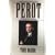 Perot: An Unauthorized Biography