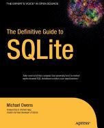 The Definitive Guide to SQLite