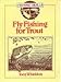Fly Fishing For Trout