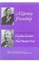 Literary Friendship: Correspondence Caroline Gordon Ford Madox Ford