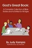 God's Great Book: A Complete Collection of Bible Stories and Activities for All Ages