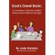 God's Great Book: A Complete Collection of Bible Stories and Activities for All Ages by  Judy Kampia