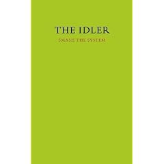The Idler 42: Smash the System
