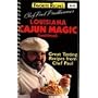 Chef Paul Prudhomme's Louisiana Cajun Magic Cookbook (Favorite Recipes)