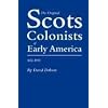 The Original Scots Colonists of Early America, 1612-1783