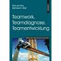 Teamwork, Teamdiagnose, Teamentwicklung: Praxis der Personalpsychologie