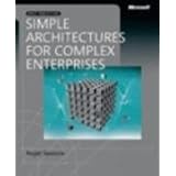 SimpleArchitecturesforComplexEnterprises(PRO-bestPractices)(BestPractices(Microsoft))