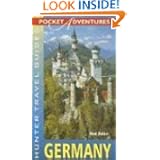 Germany Pocket Adventures (Adventure Guide to Germany (Pocket)) (Hunter Travel Guides Pocket Adventures) Henrik Bekker