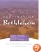 Destination: Bethlehem