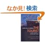The Tourist: A New Theory of the Leisure Class