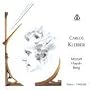 Carlos Kleiber Plays Mozart, Haydn, Berg