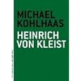 Michael Kohlhaas (The Art of the Novella)