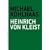 Michael Kohlhaas (The Art of the Novella)