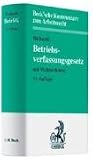 Betriebsverfassungsgesetz mit Wahlordnung, Kommentar