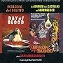 Ecologia del Delitto (Bay of Blood) / Gli Orrori del Castello di Norimberga (Baron Blood) / Cani Arrabbiati (Rabid Dogs)