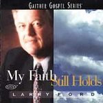 My Faith Still Holds