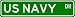 US NAVY Street Sign ~ Custom Aluminum Street Signs