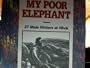 My Poor Elephant: 27 Male Writers at Work