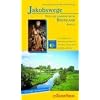 Jakobswege 04. Wege der Jakobspilger im Rheinland: In 10 Etappen von Nimwegen �ber Kleve und Xanten nach K�ln, mit Anschl�ssen von Emmerich und Wesel: BD 4