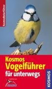 Produkt-Bild: Kosmos Vogelf&uuml;hrer f&uuml;r unterwegs