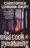 The Mad Cook Of Pymatuning