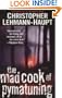 The Mad Cook Of Pymatuning