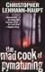The Mad Cook Of Pymatuning