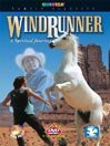 Windrunner:Spirited Journey [VHS]