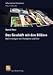Image of Das Geschäft mit den Bildern: Marktstrategien von iStockphoto und flickr